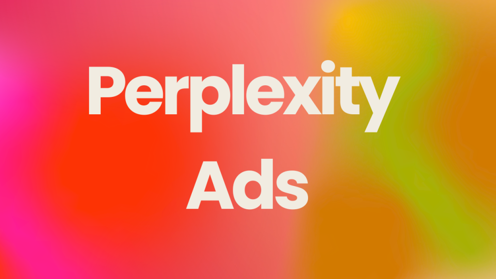 Perplexity Ads a été testé via des "sponsored follow-up questions", puis abandonné en 2026 pour préserver la confiance. Formats, raisons, et stratégies alternatives.