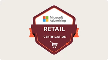 Consultant SEA Île-de-France 6 Certification Microsoft Advertising Retail